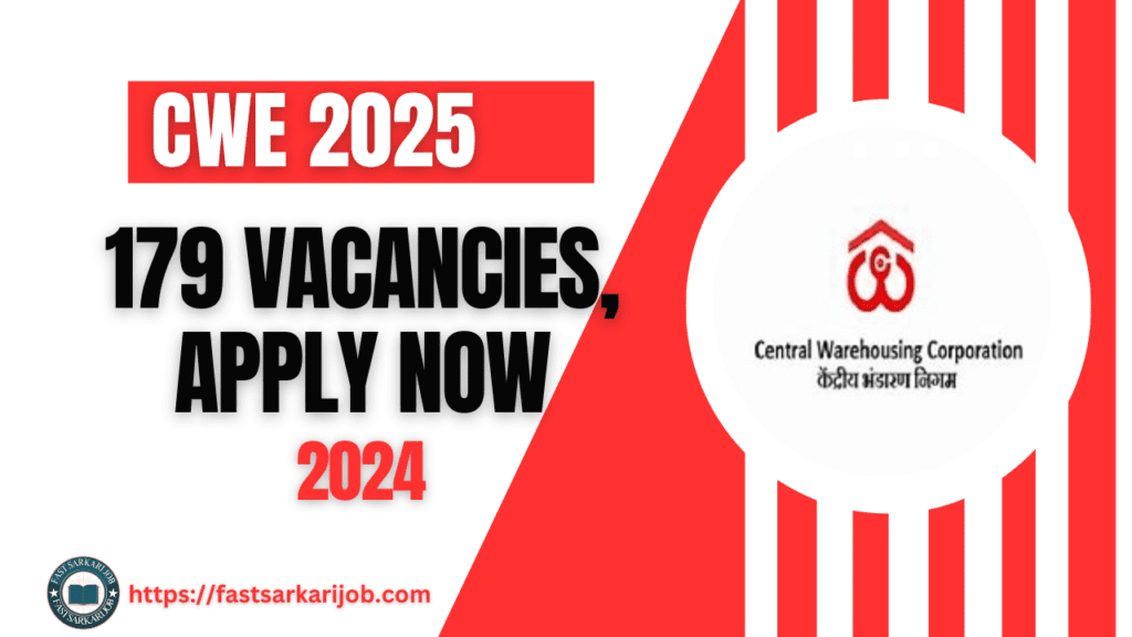 Fast Sarkari job 1 Fast Sarkari job 1 Central Warehousing Corporation Recruitment 2024: 179 Vacancies, Apply Now