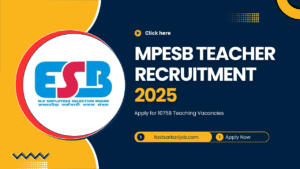 MPESB Teacher Recruitment 2025: Apply for 10758 Teaching Vacancies